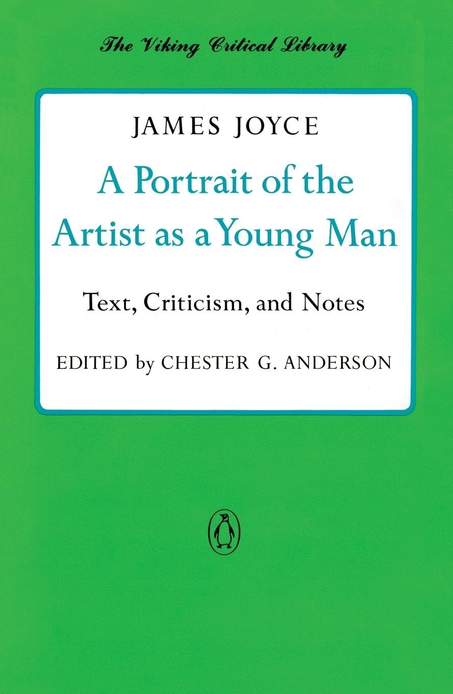 A Portrait of the Artist as a Young Man: Text, Criticism, and Notes (Critical Library, Viking) Contemporary literature
