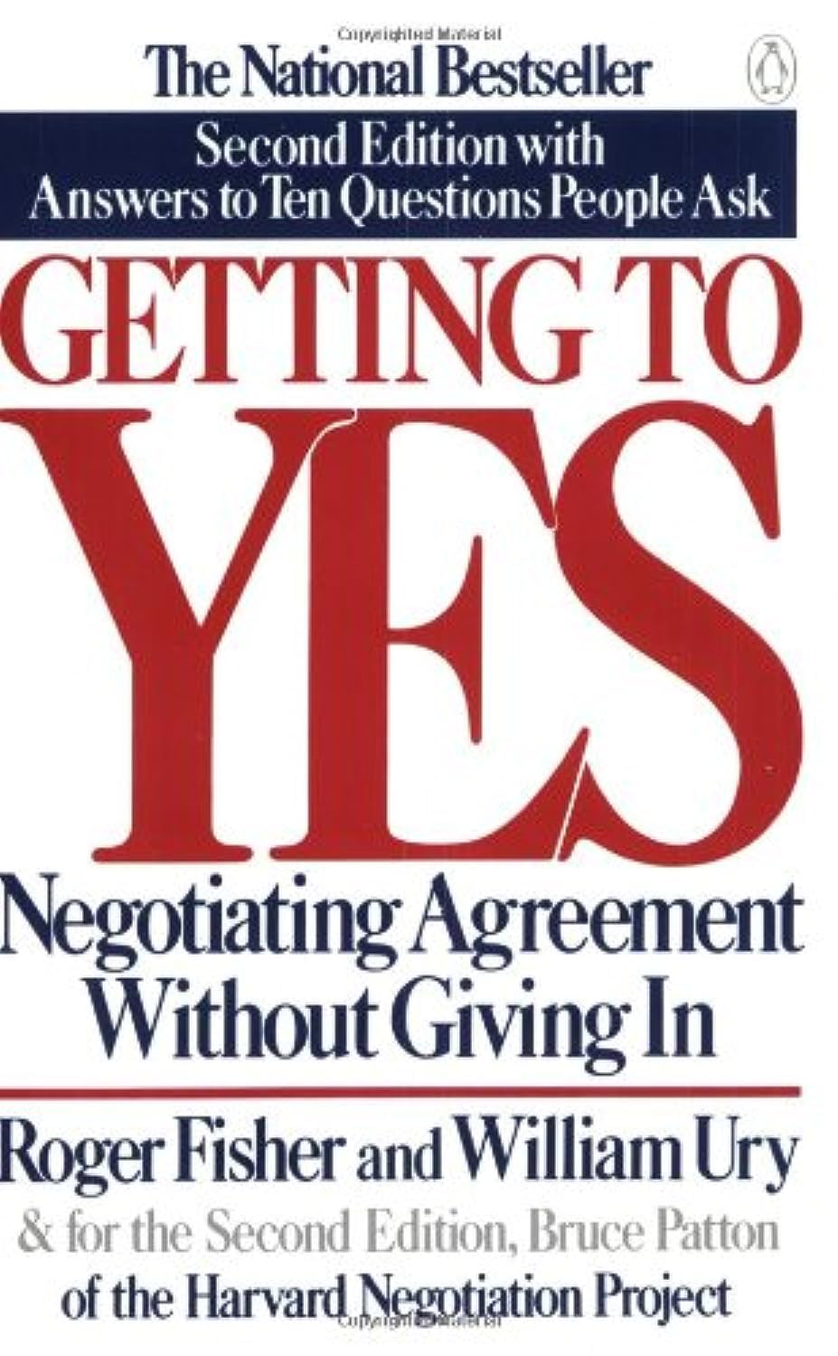 Getting to Yes: Negotiating Agreement Without Giving in Business, Finance & Career