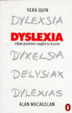 Dyslexia: What Parents Ought to Know Medicine