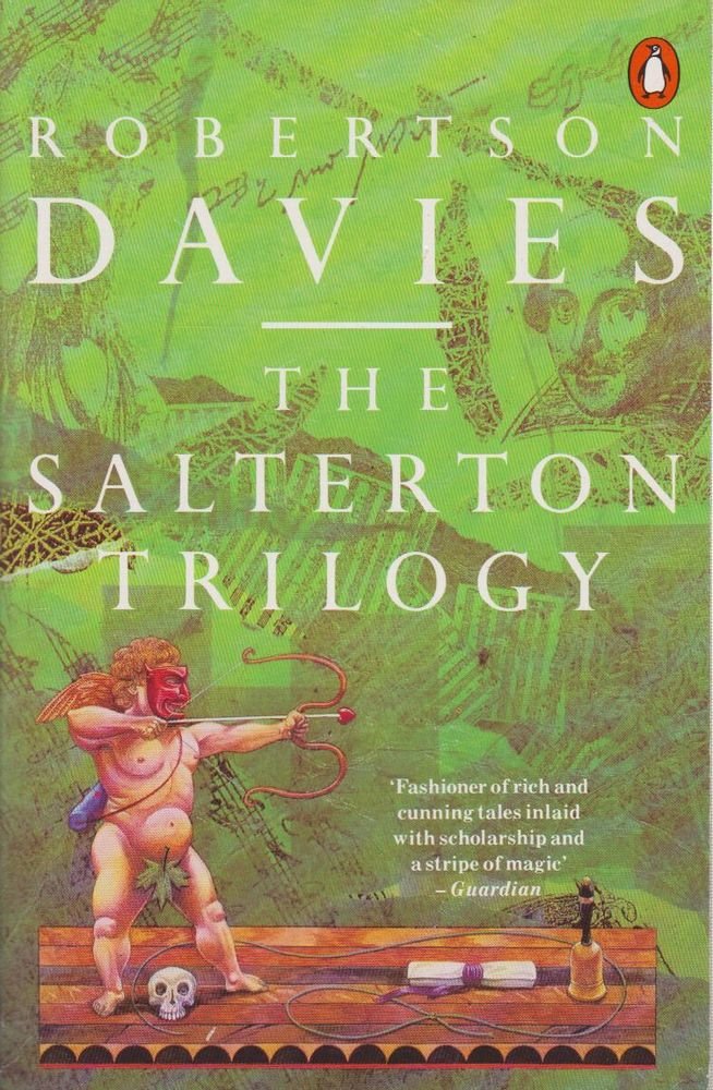 The Salterton Trilogy: Tempest-Tost, Leaven of Malice, A Mixture of Frailties Contemporary literature Books
