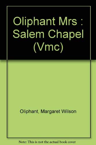 Salem Chapel: Chronicles of Carlingford Contemporary literature