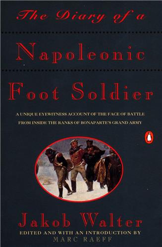 The Diary of a Napoleonic Foot Soldier book