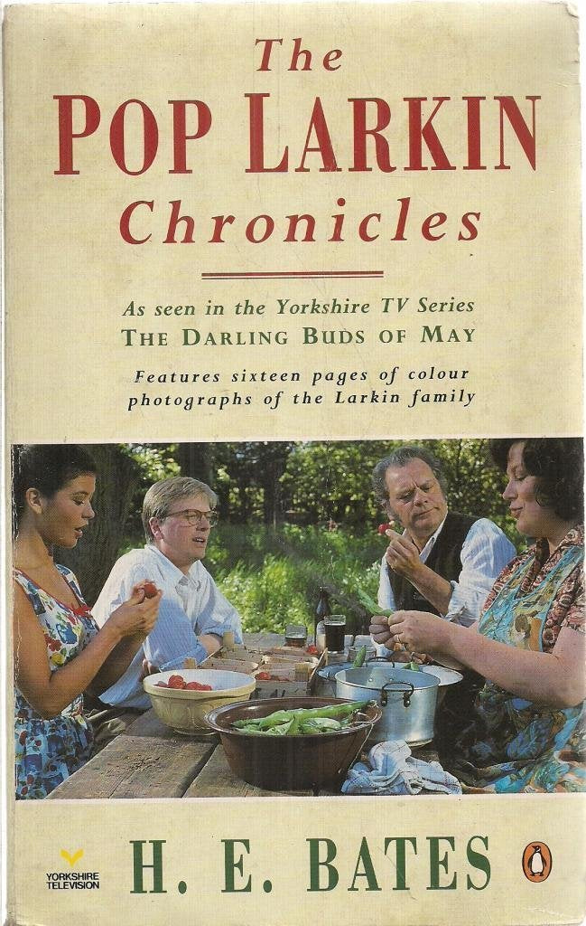 The Pop Larkin Chronicles: The Darling Buds of May;a Breath of French Air;when the Green Woods Laugh;Oh! to be in England;a Little of what You Fancy Contemporary literature Books