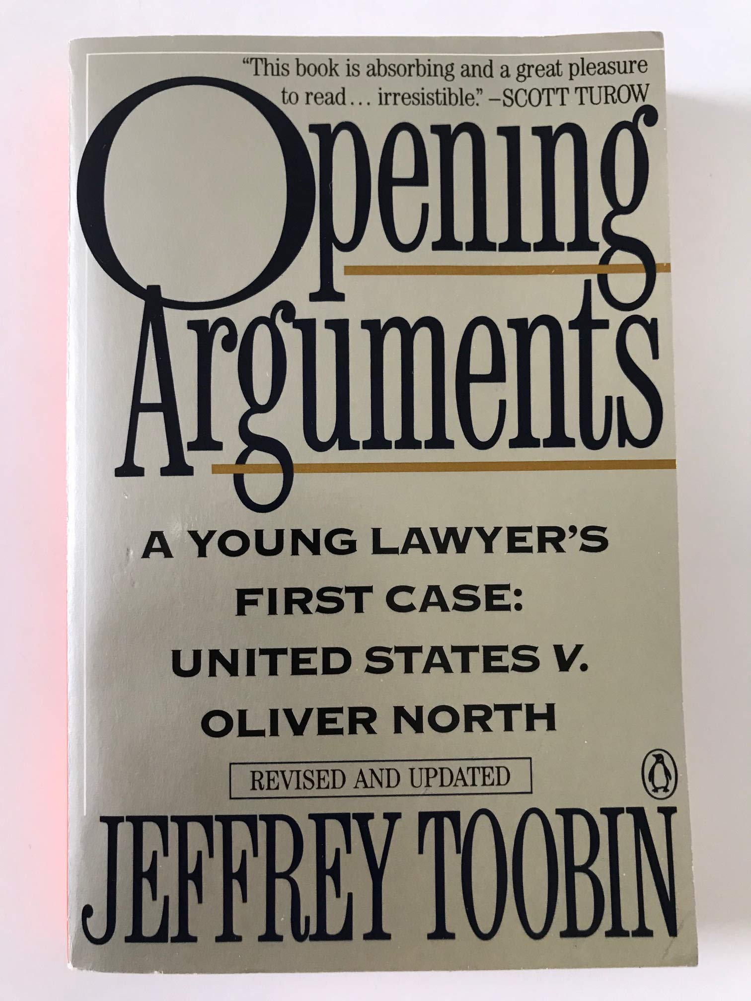 Opening Arguments: A Young Lawyer's First Case;U.S. V. Oliver North Politics & History