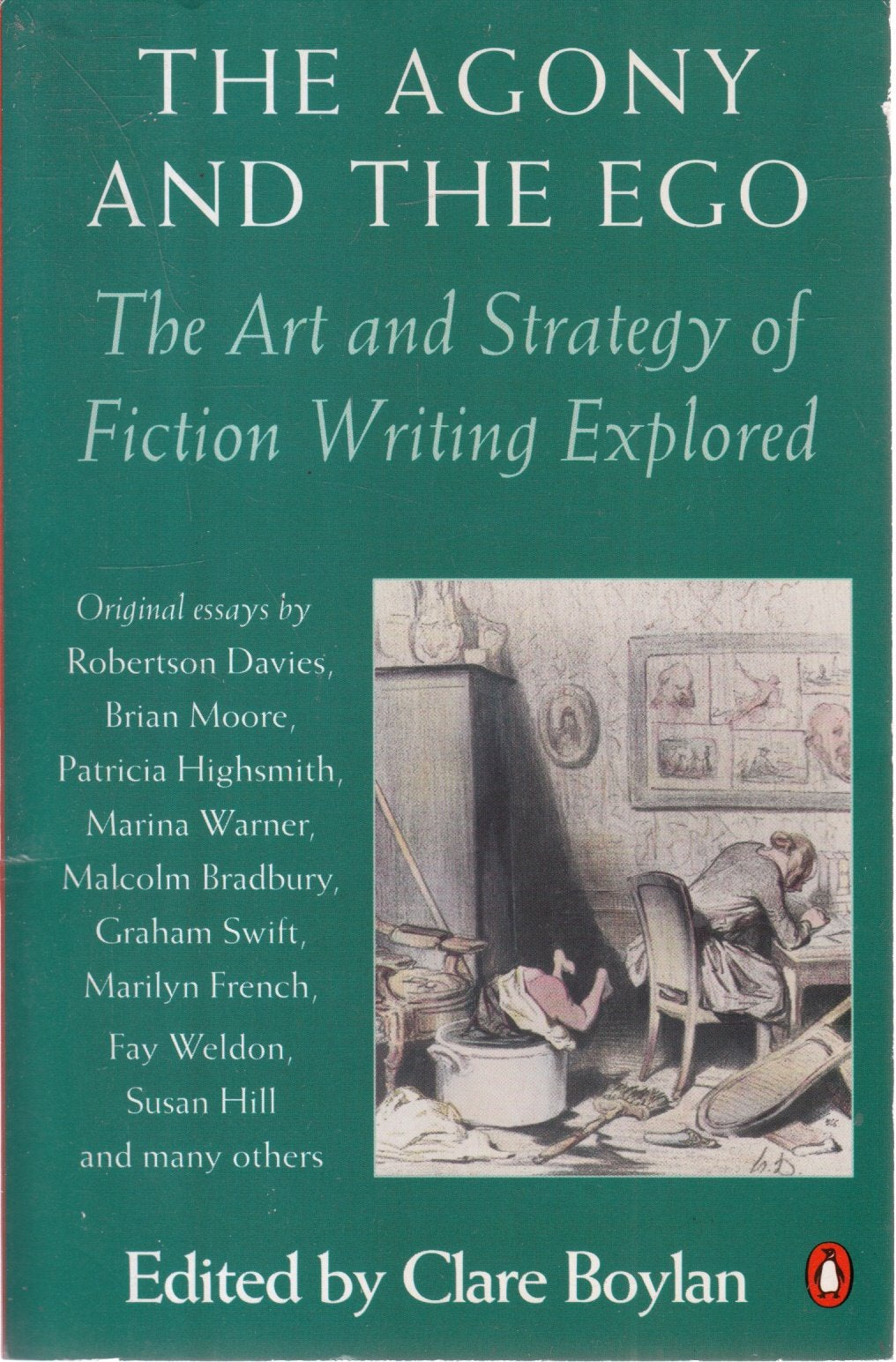 The Agony And the Ego: The Art And Strategy of Fiction Writing Explored book