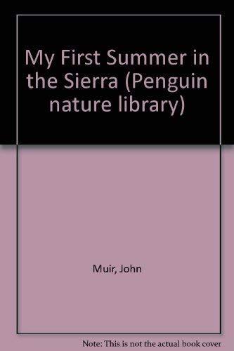 My 1st Summer in the Sierra (Penguin Nature Library) Memories