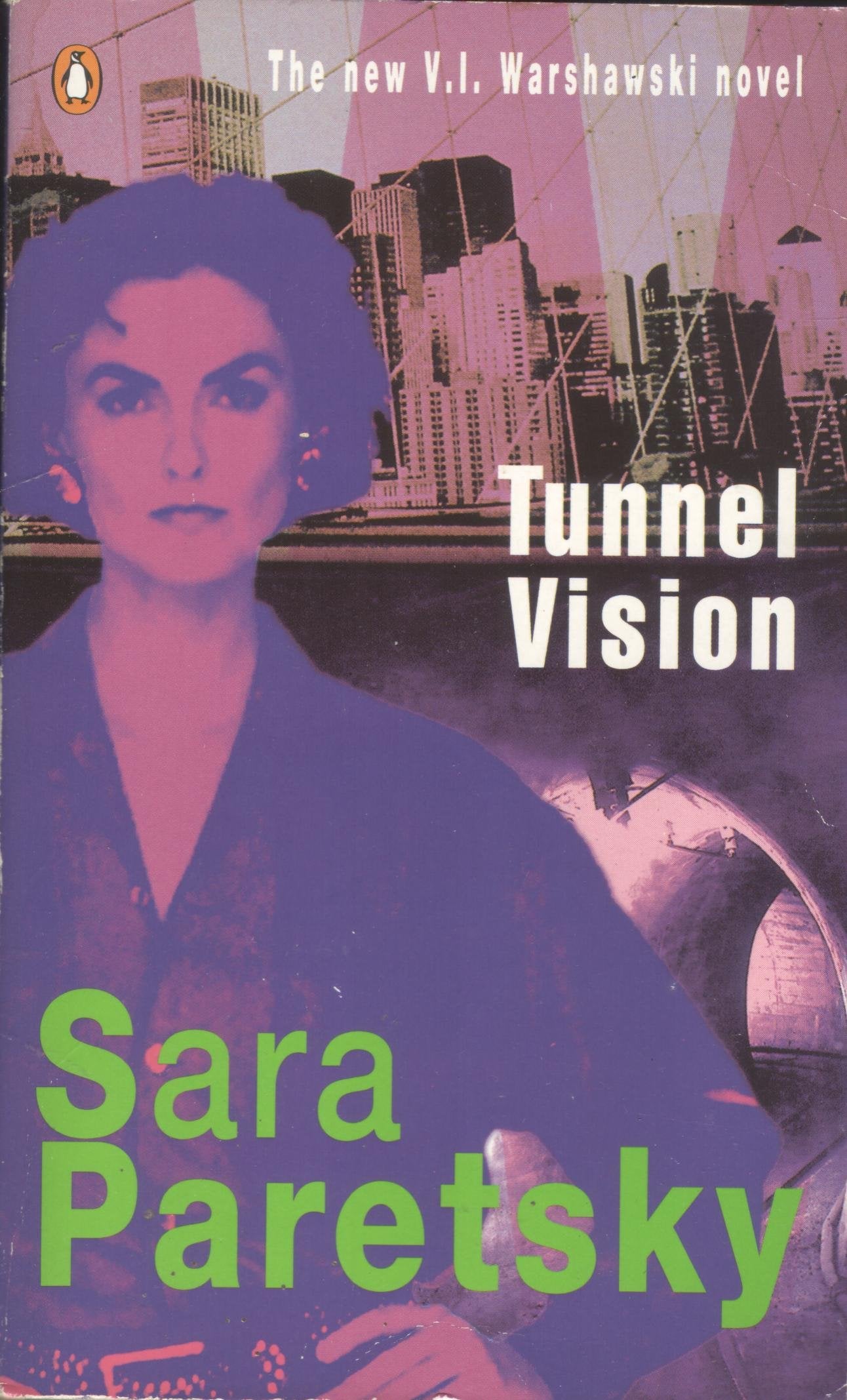 Tunnel Vision: The new V. I. Warshawski novel Contemporary literature