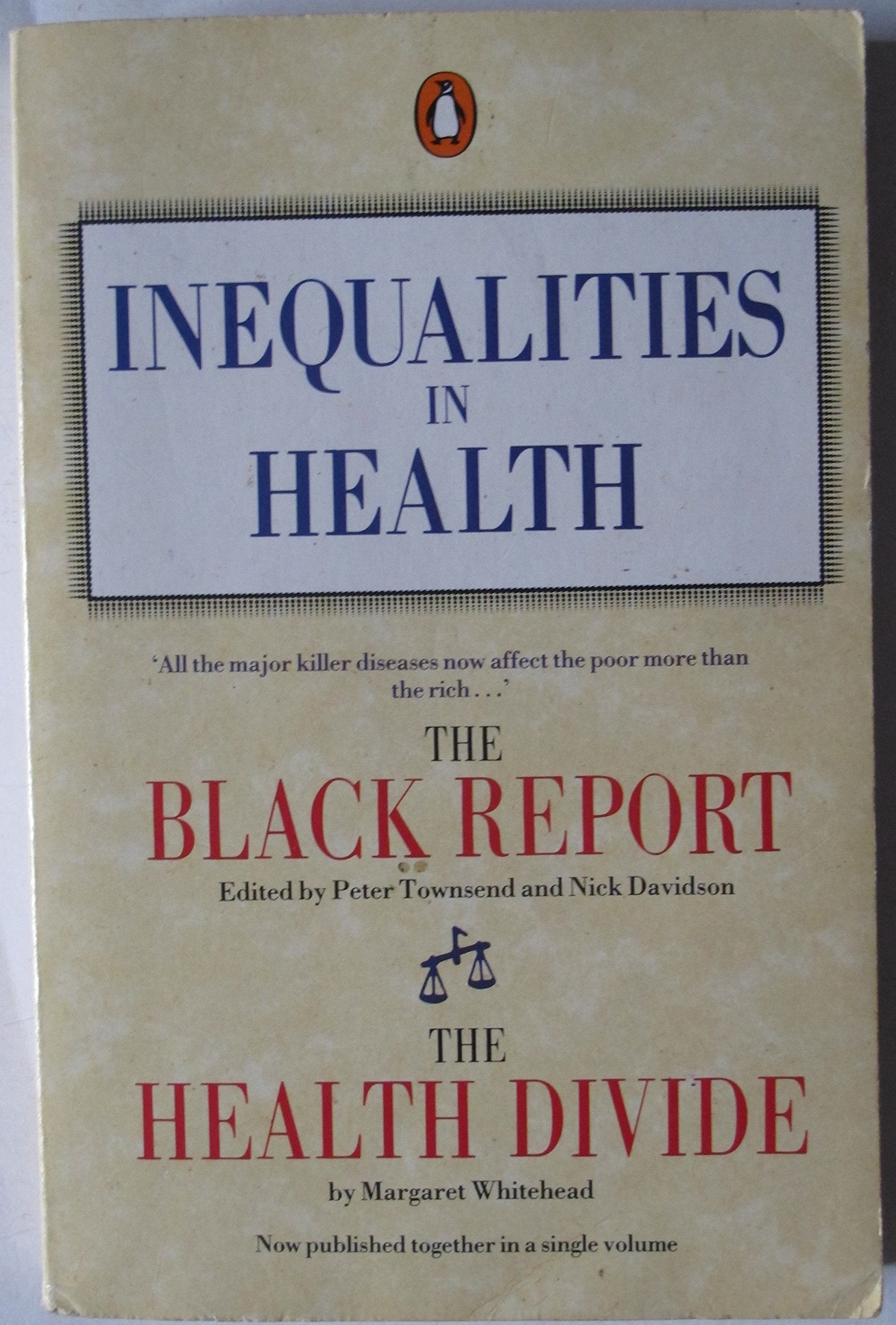Inequalities in Health: The Black Report And the Health Divide book