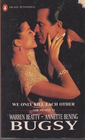 We Only Kill Each Other: The Life And Bad Times of Bugsy Siegel Law