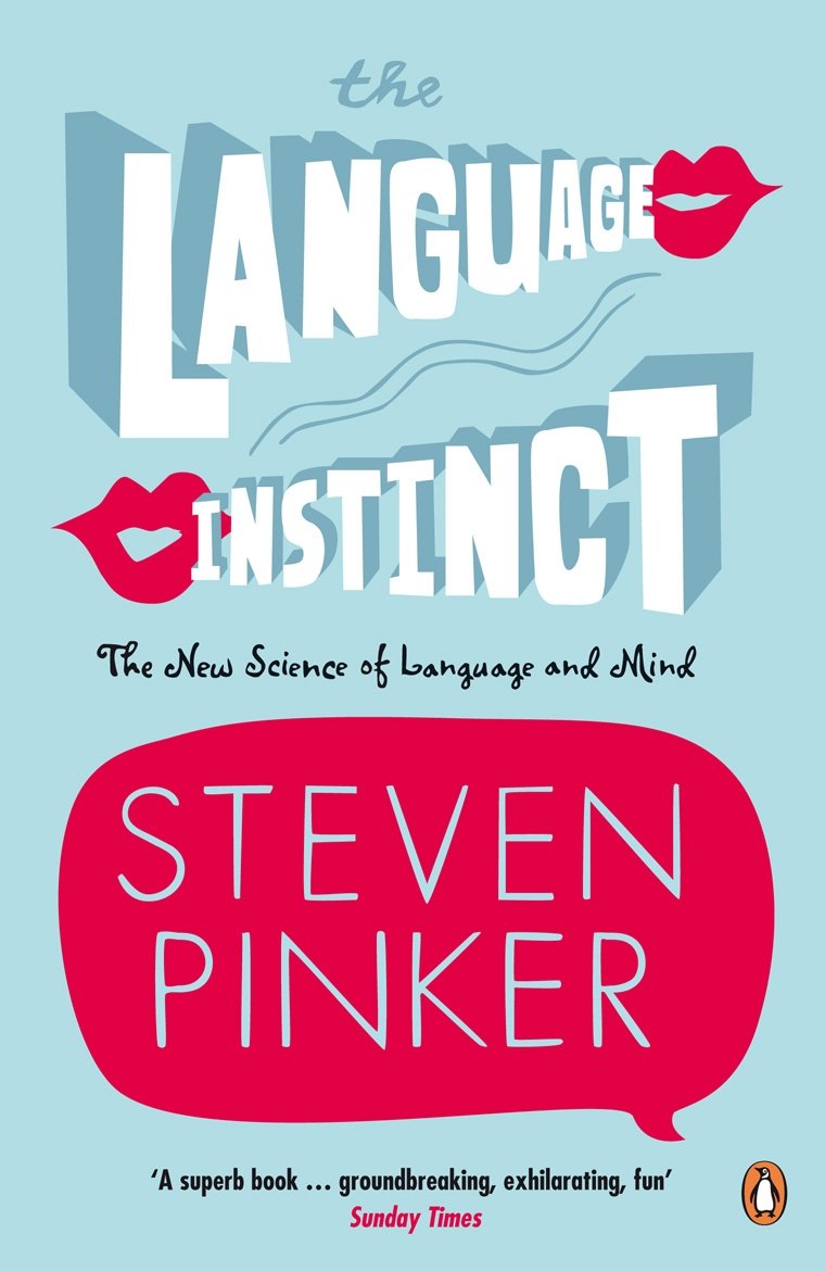 The Language Instinct: How the Mind Creates Language: The New Science of Language and Mind Philosophy