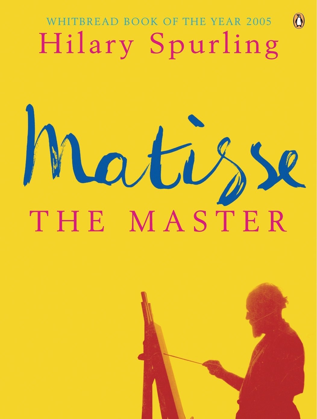 Matisse the Master: A Life of Henri Matisse: 1909-1954: A Life of Henri Matisse: Vol.2, 1909-1954 Art & Literature Books