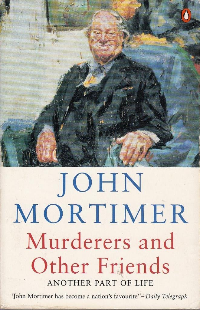 Murderers And Other Friends: Another Part of Life Contemporary literature
