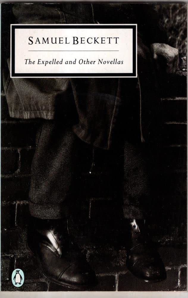 The Expelled And Other Novellas: First Love; the Expelled; the Calmative; the End book