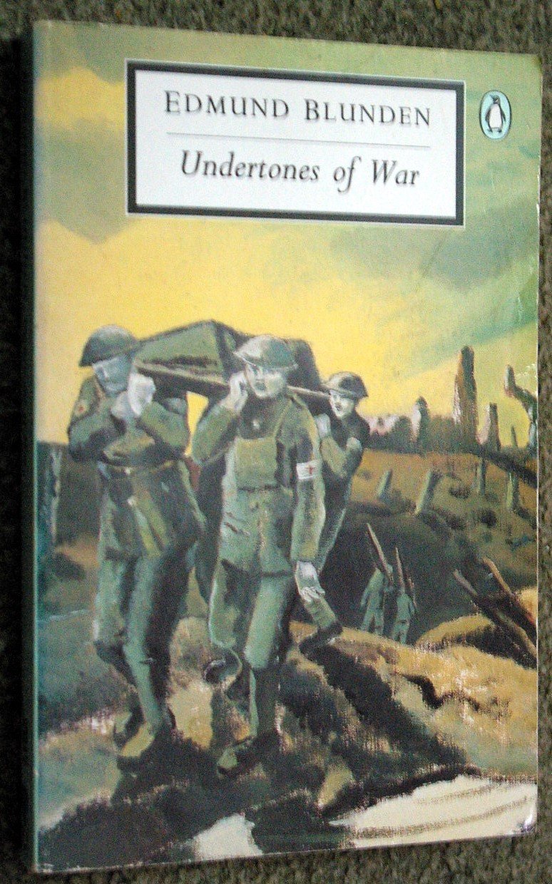 Undertones of War (Twentieth Century Classics S.) Memories