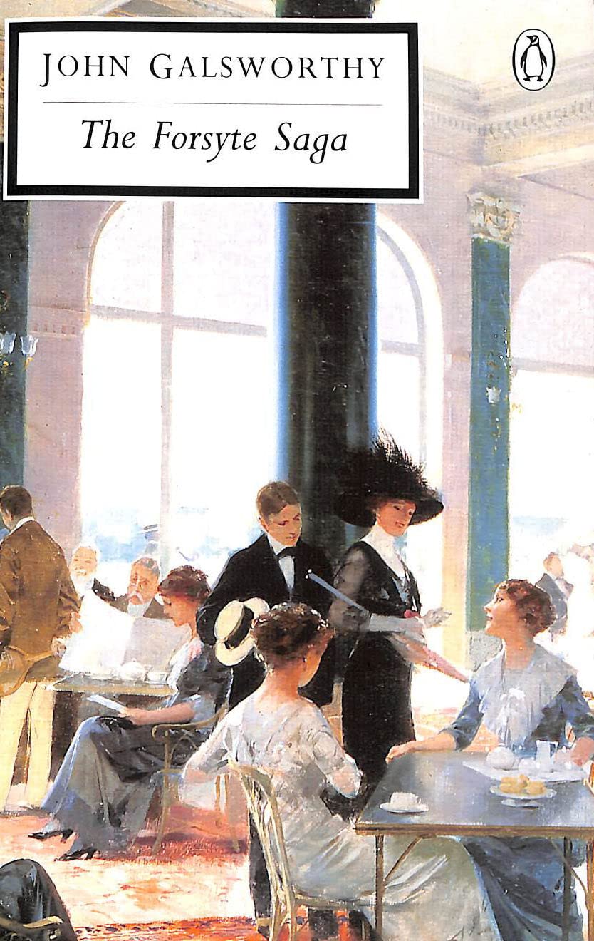 The Forsyte Saga: The Man of Property; in Chancery; to Let: The Forsyte Chronicles, Vol.1 Contemporary literature Books