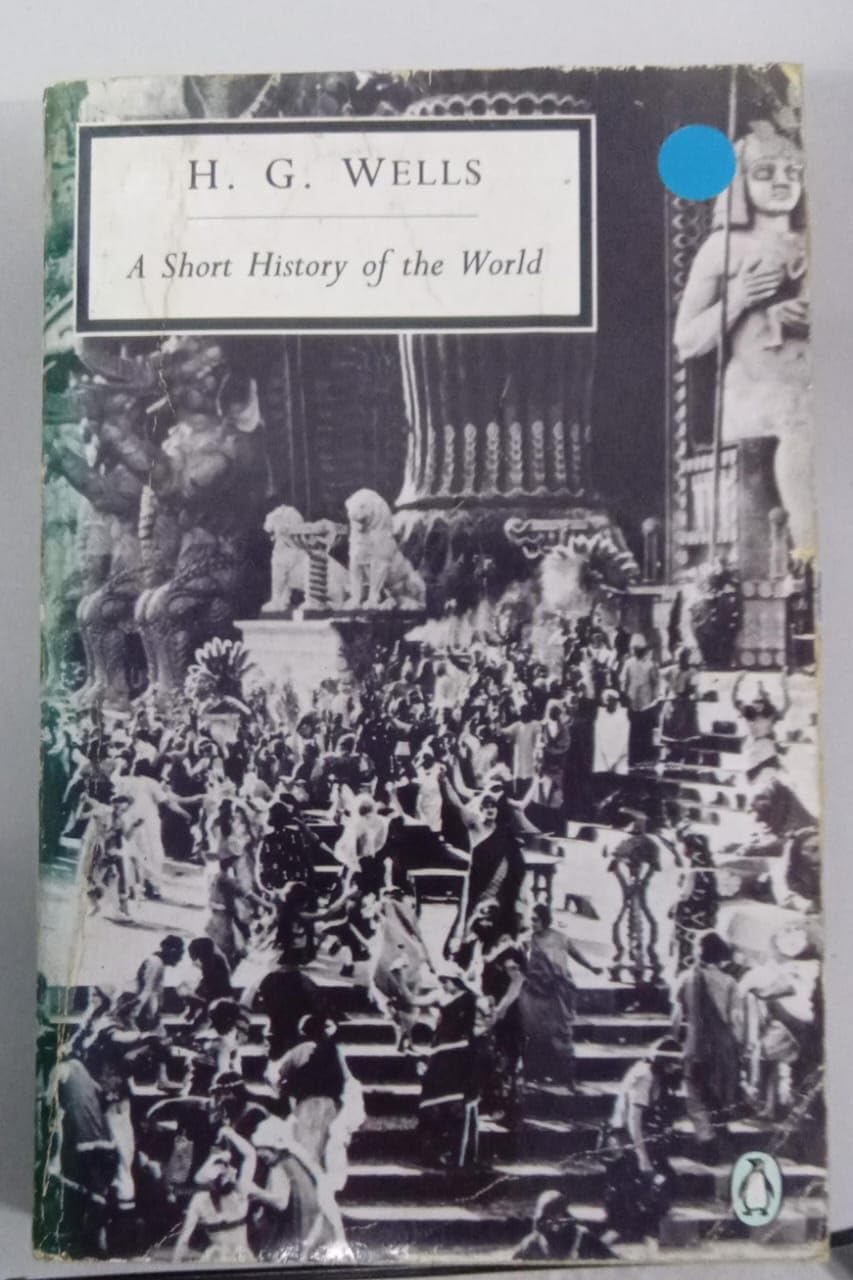 A Short History of the World (Penguin Twentieth Century Classics S.) Politics & History