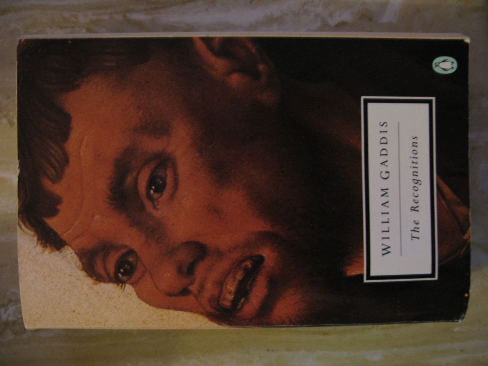 The Recognitions: Introd. by William H. Gass (Twentieth-Century Classics) Contemporary literature