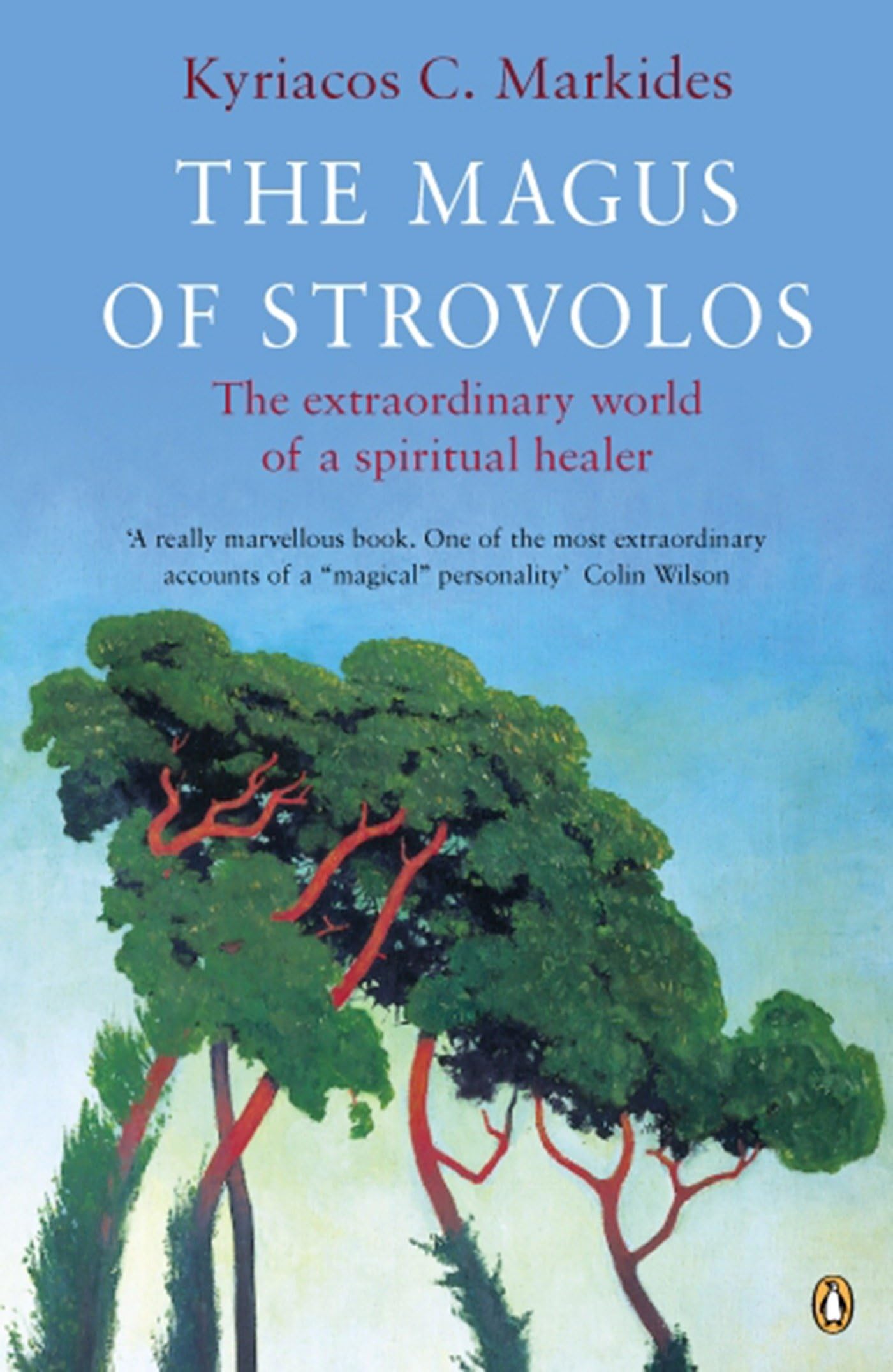 The Magus of Strovolos: The Extraordinary World of a Spiritual Healer (Compass) Politics & Society