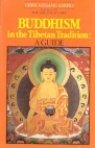 Buddhism in the Tibetan Tradition: A Guide Religion & Esotericism