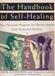 The Handbook of Self-Healing (Arkana S.) Medicine