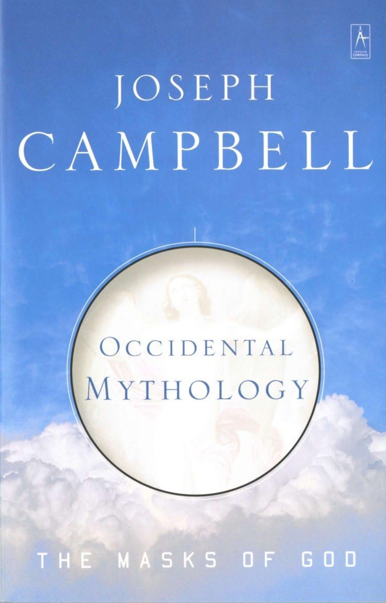 Occidental Mythology: The Masks of God, Volume III Books