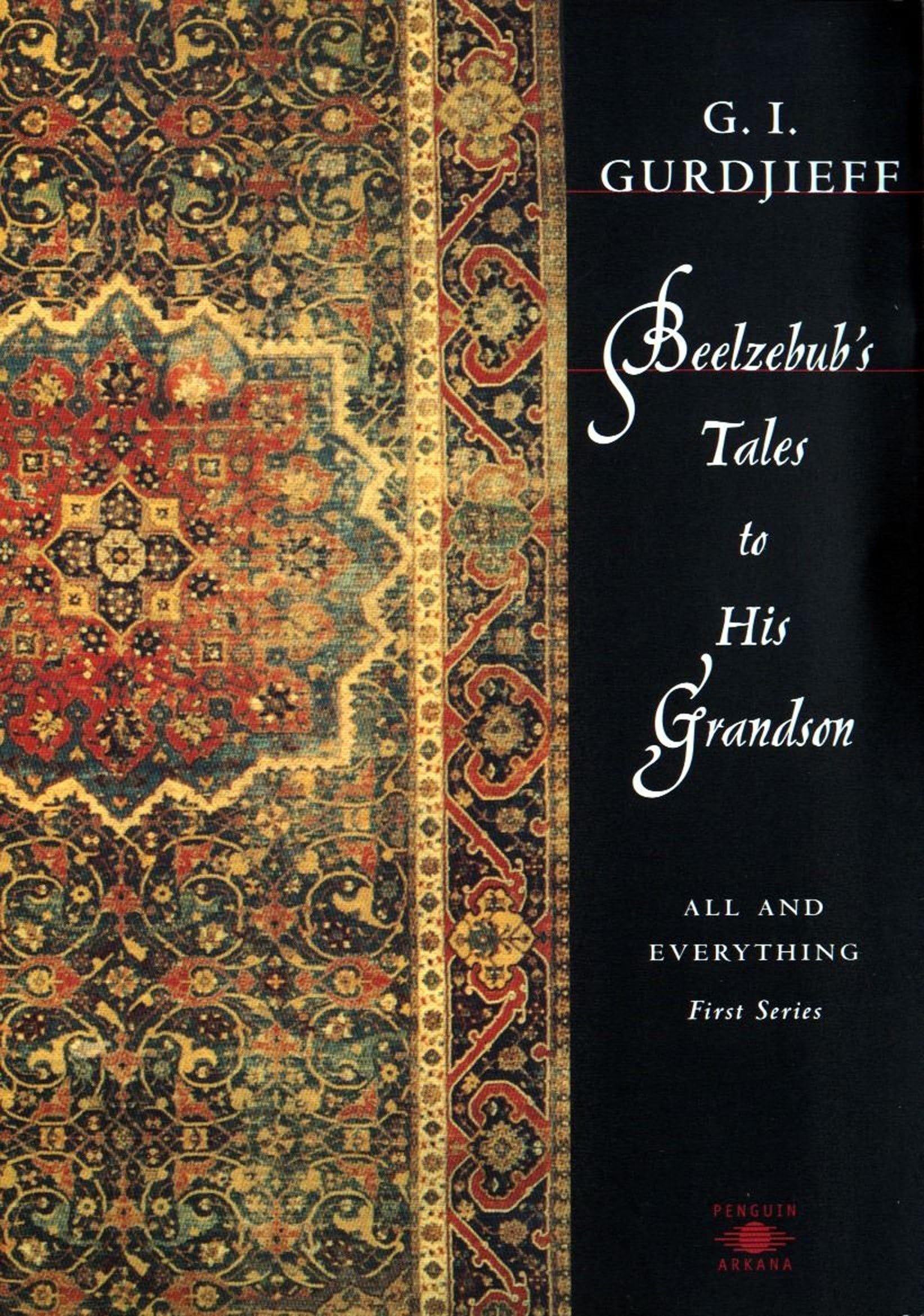 Beelzebub's Tales to His Grandson: All and Everything (Compass) Philosophy