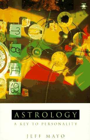 Astrology: A Key to Personality (Arkana S.) Religion & Esotericism