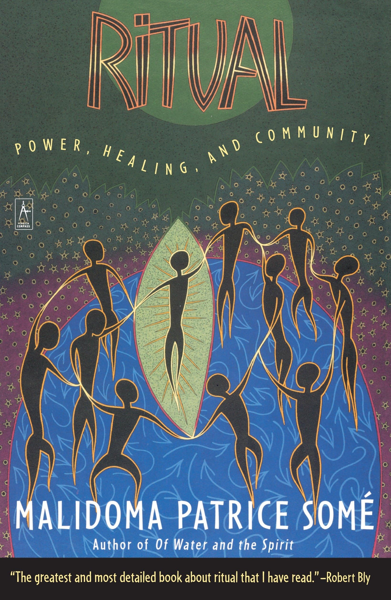Ritual: Power, Healing And Community (Compass) Books