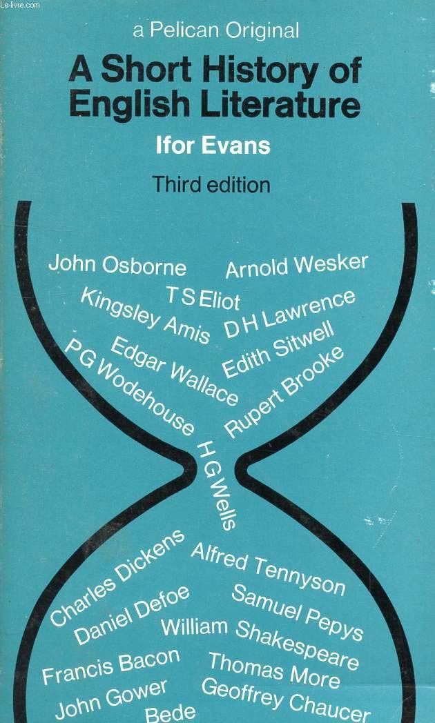 A Short History of English Literature (Pelican S.) Essays & Short Stories