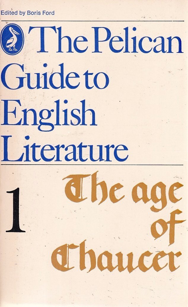The Pelican Guide to English Literature 1: The Age of Chaucer Books