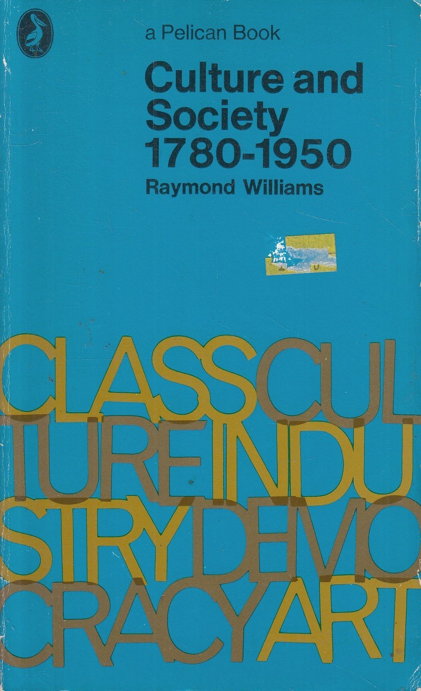 Culture And Society, 1780-1950 book