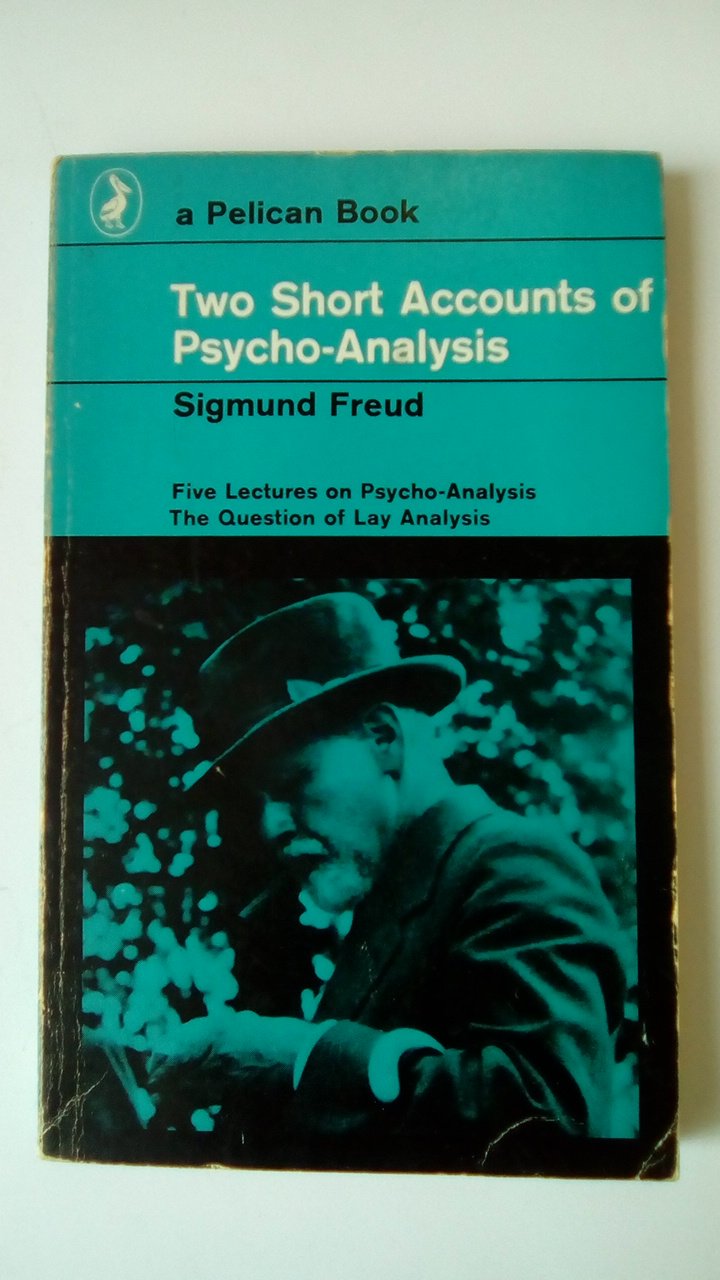 Two Short Accounts of Psycho-Analysis(Five Lectures On Psycho-Analysis & the Question of Lay Analysis) Lifestyle