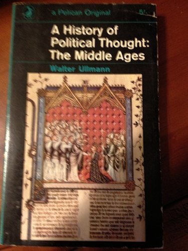 History of Political Thought: The Middle Ages Politics & History