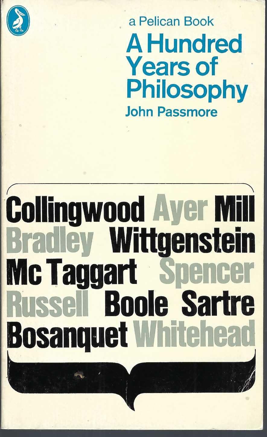 A Hundred Years of Philosophy (Pelican S.) Philosophy