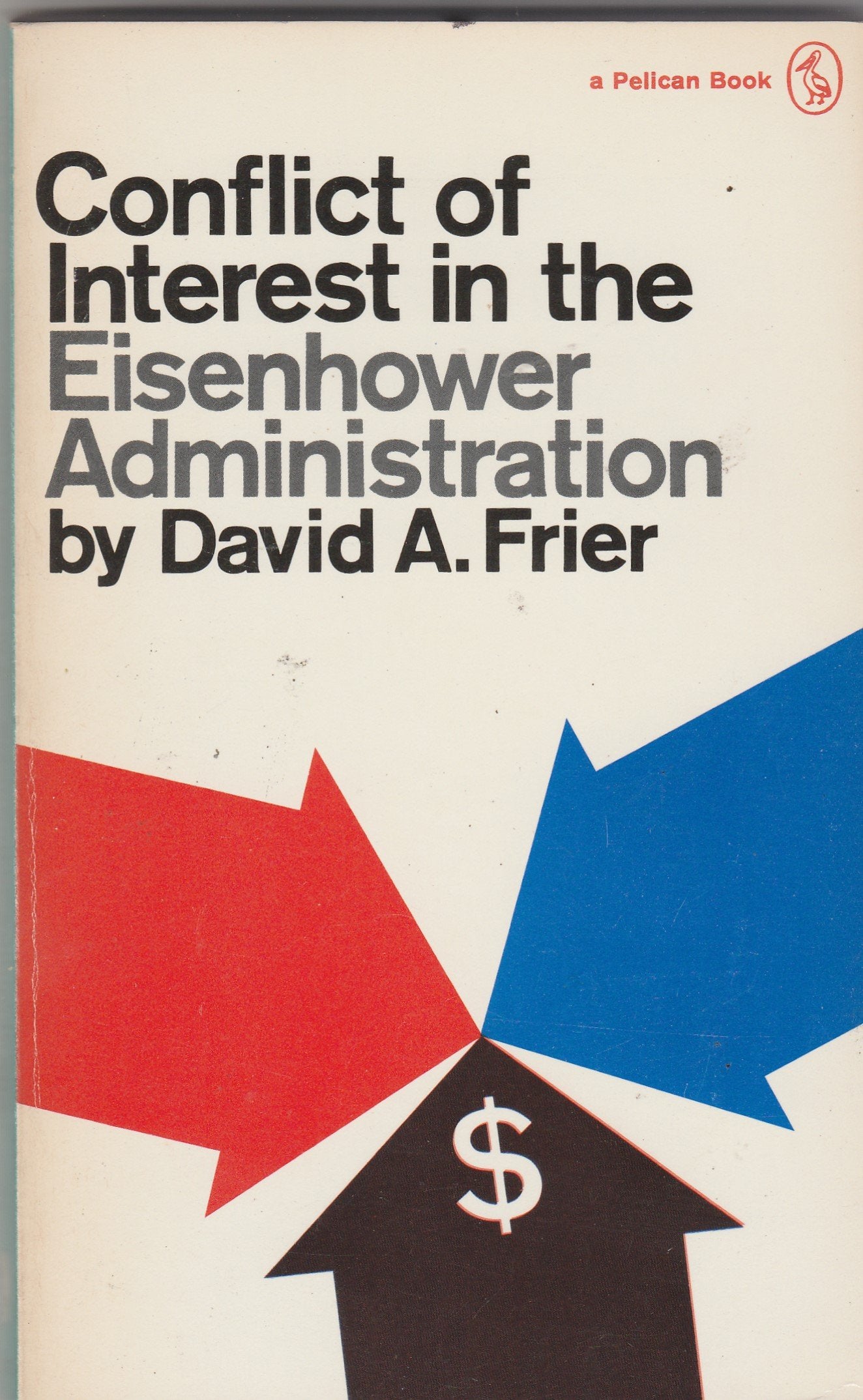 Conflict of interest in the Eisenhower administration Books