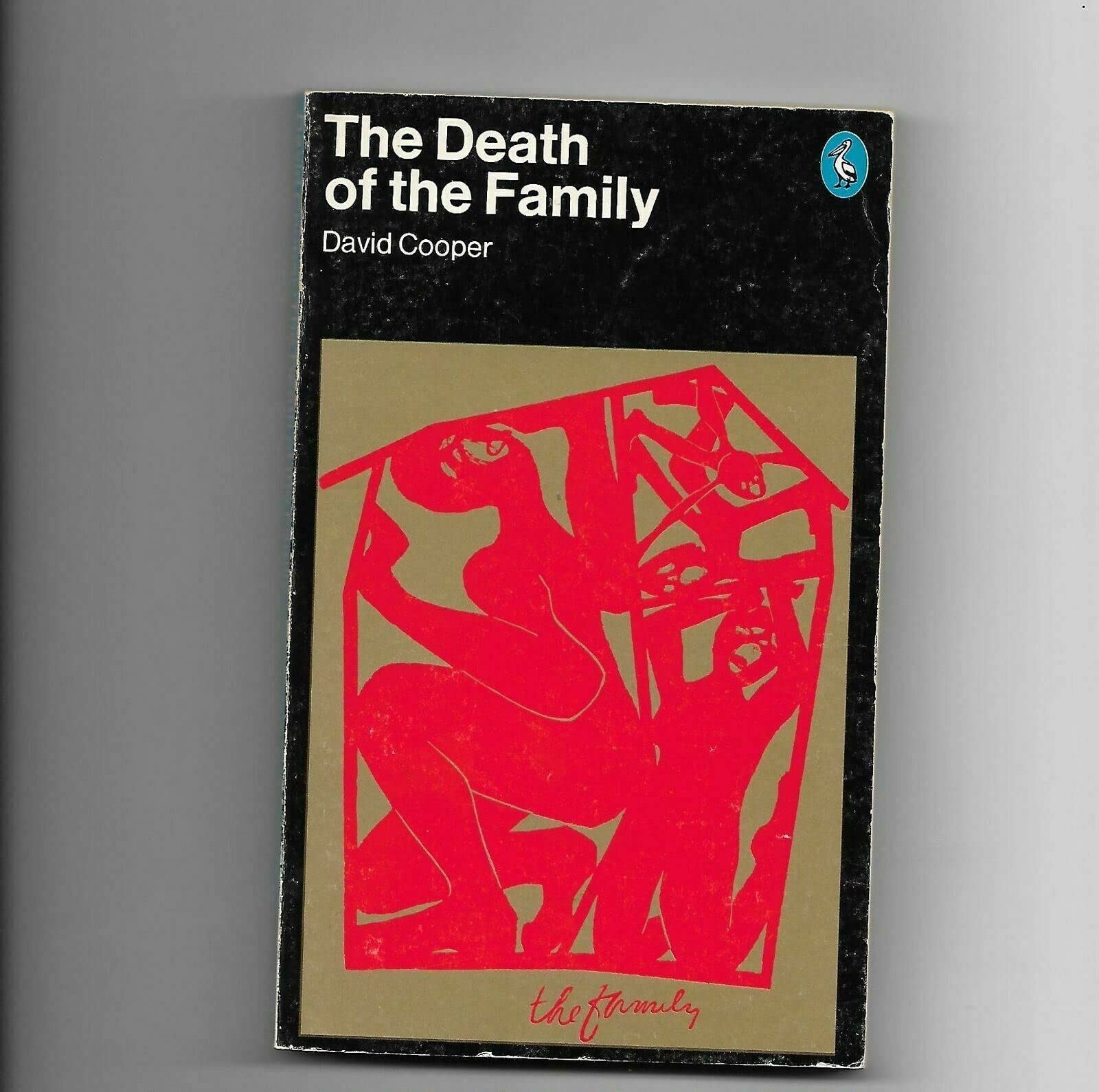 The Death of the Family (Pelican S.) Psychology