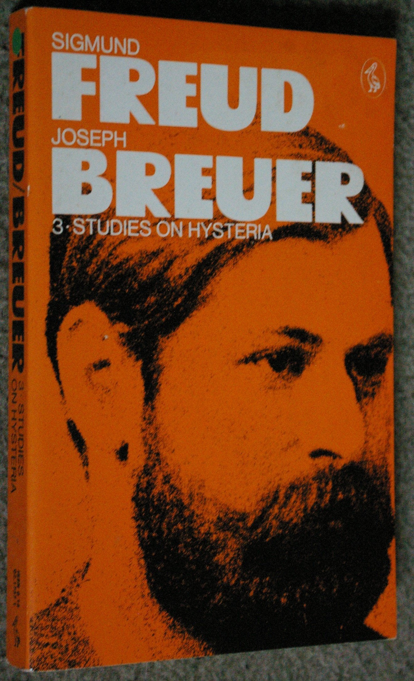 The Pelican Freud Library,Vol.3: Studies On Hysteria Medicine