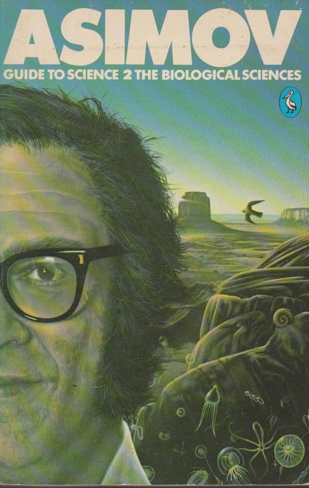 Asimov's Guide to Science,Vol.2: The Biological Sciences book