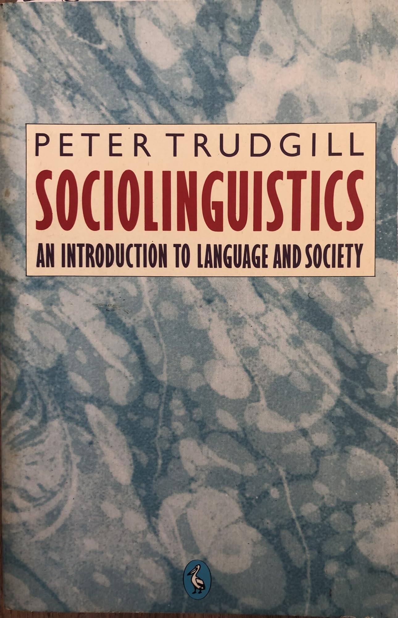 Sociolinguistics: An Introduction to Language And Society (Pelican S.) book