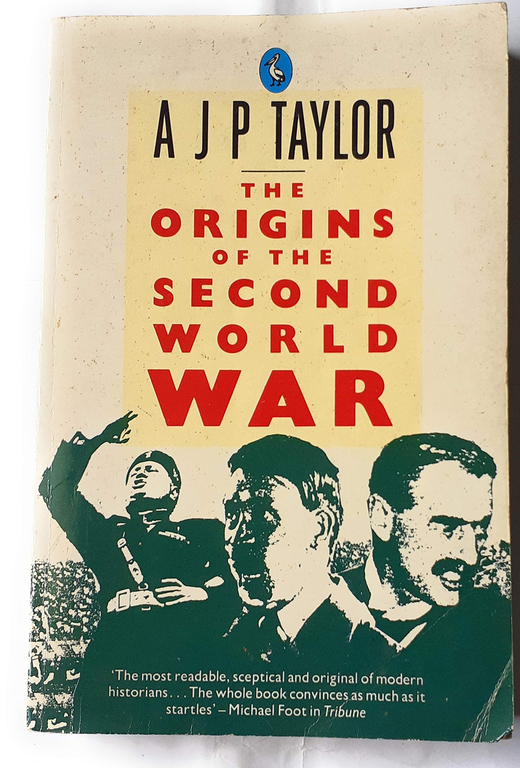 The Origins of the Second World War Politics & History