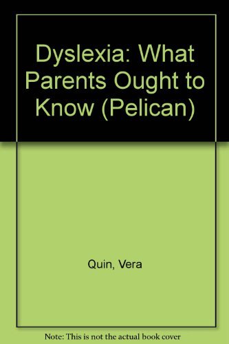 Dyslexia: What Parents Ought to Know book