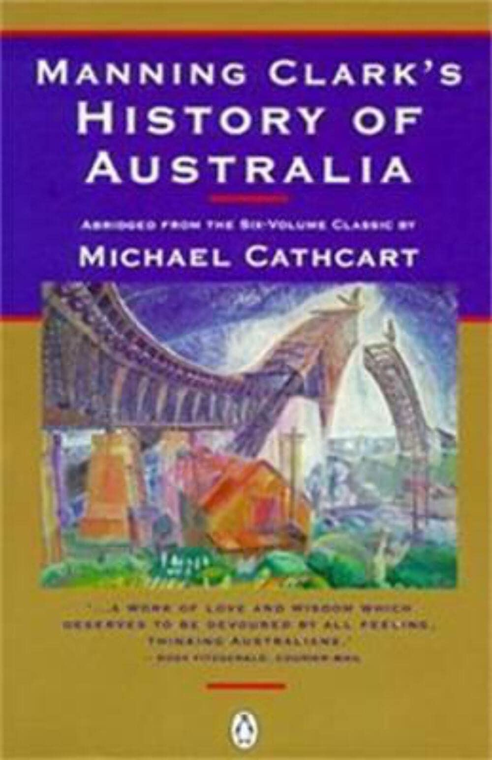 Manning Clark's History of Australia book