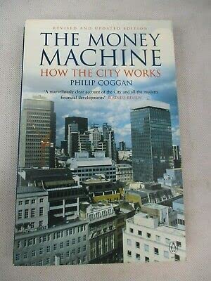 The Money Machine: How the City Works (3rd Edn) (Penguin Business Library) Business, Finance & Career
