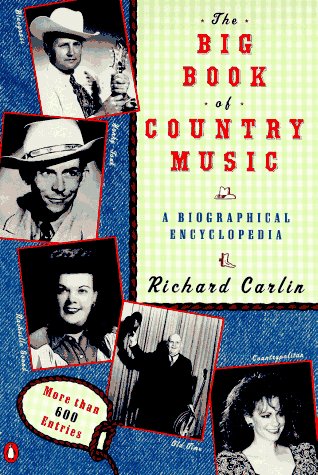 The Big Book of Country Music: A Biographical Encyclopedia Art & Literature