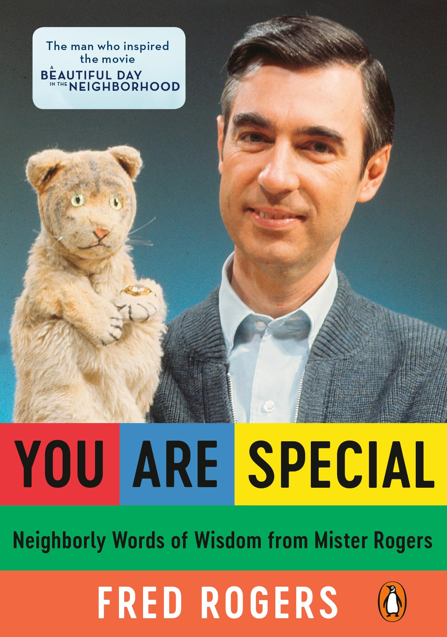 You Are Special: Neighborly Words of Wisdom from Mister Rogers General education