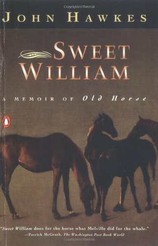 Sweet William: A Memoir of Old Horse Contemporary literature
