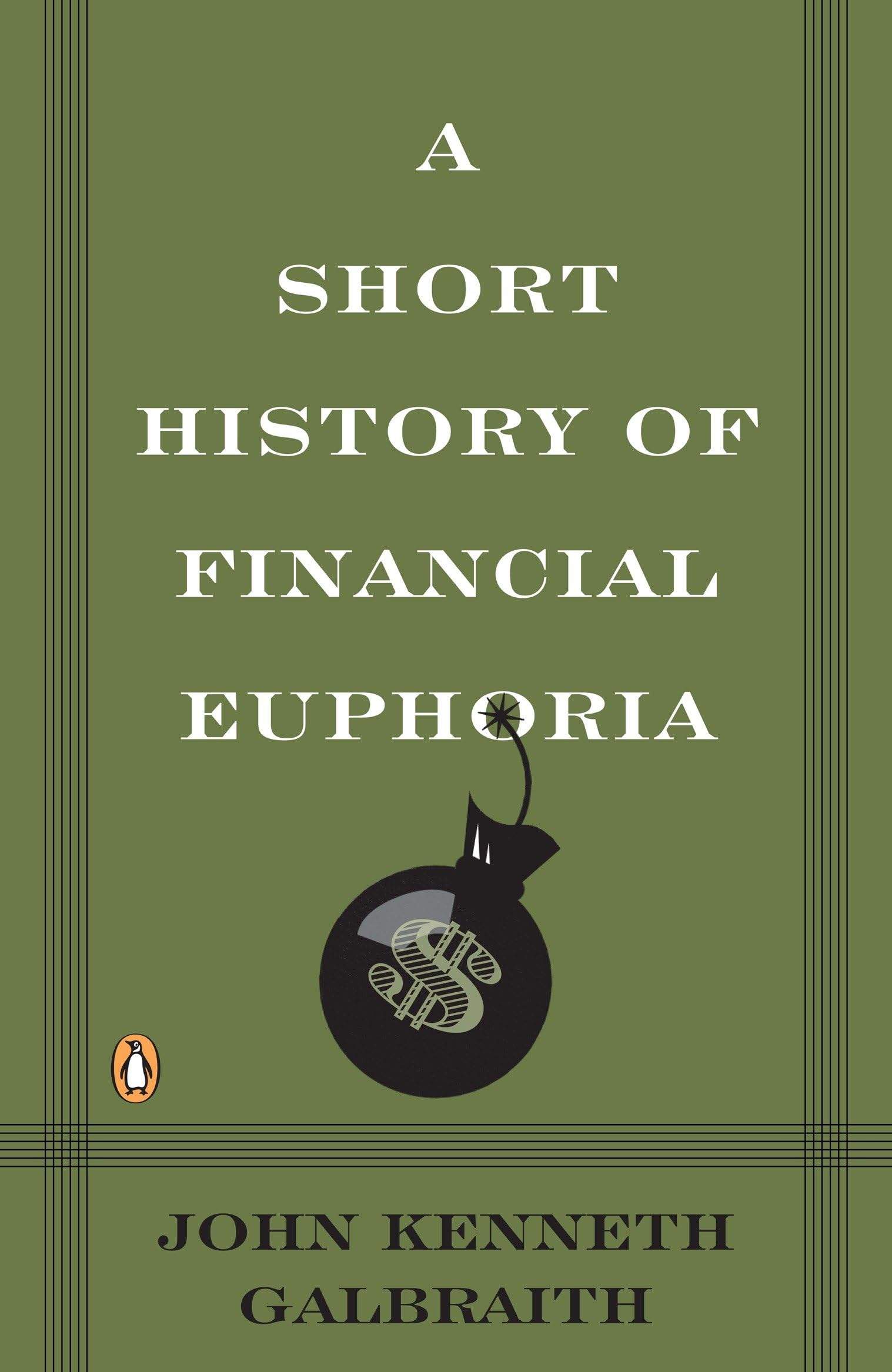 A Short History of Financial Euphoria (Penguin business) Law
