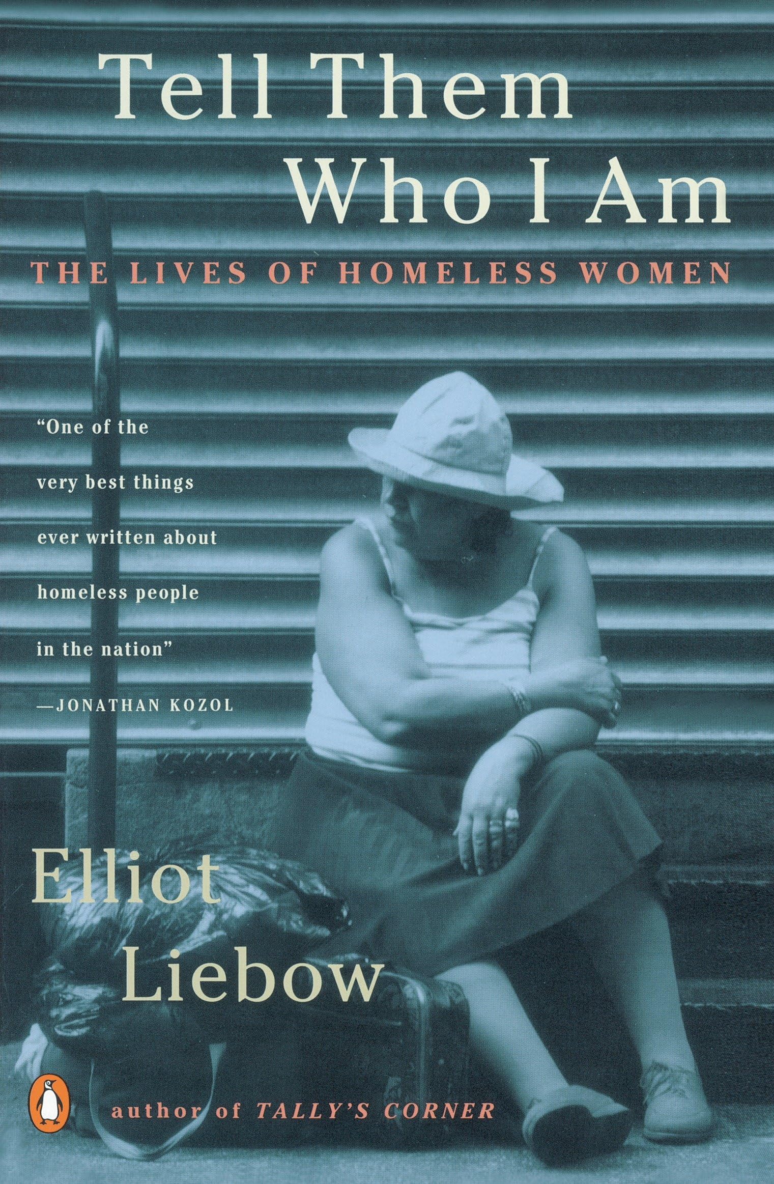 Tell Them Who I Am: The Lives of Homeless Women Law