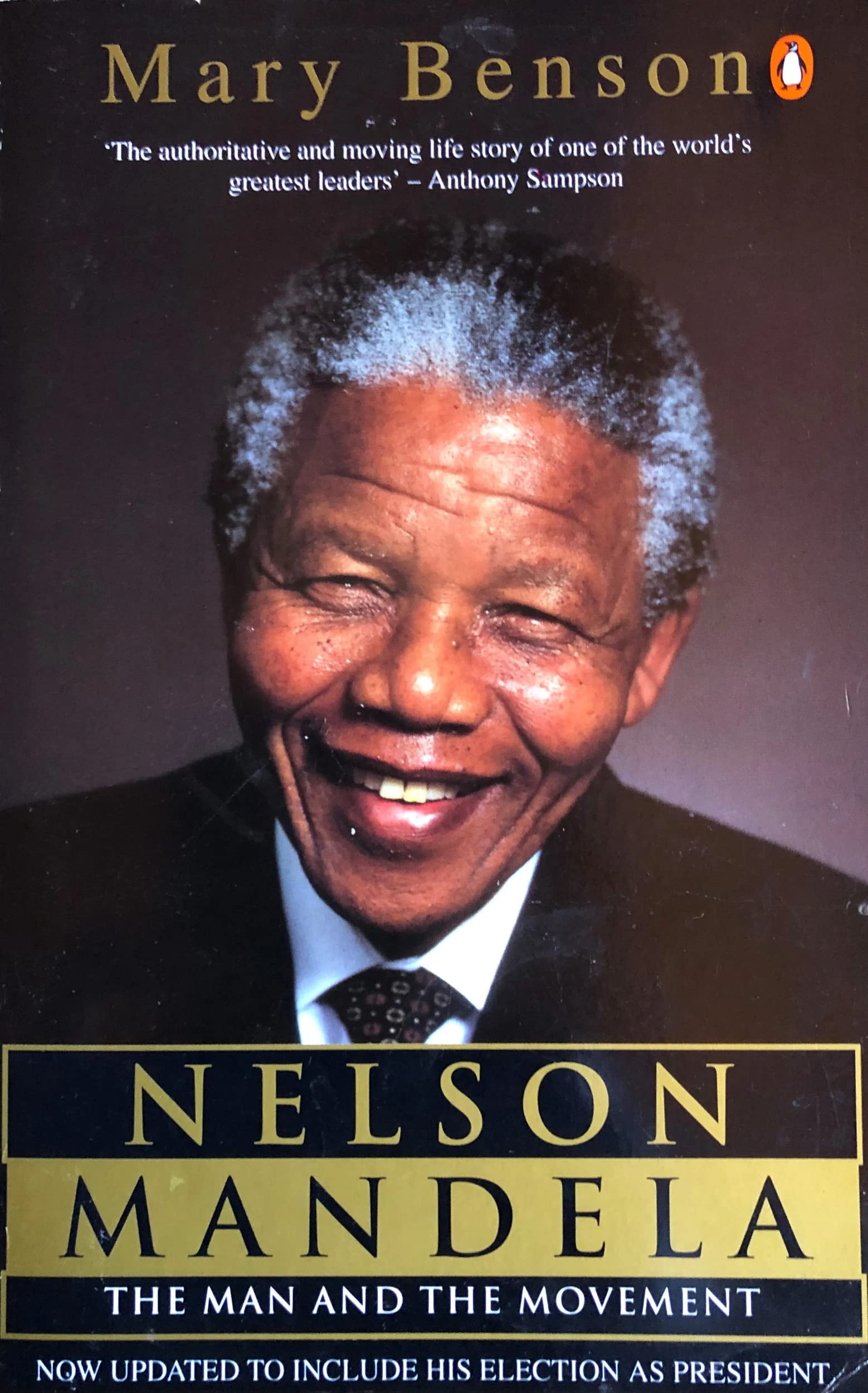 Nelson Mandela: The Man and the Movement Memories