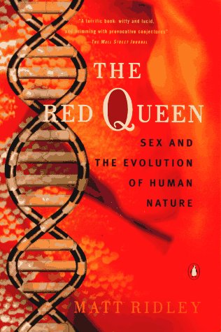 The Red Queen: Sex And the Evolution of Human Nature book